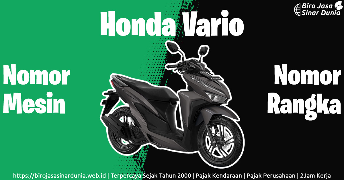 Nomor Mesin Honda Vario. 2 Letak Nomor Mesin Vario | Nomor Rangka Honda Vario