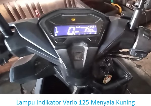 Indikator Kuning Pada Motor Vario. Alasan Lampu Indikator Vario 125 Menyala Kuning, Apa Saja Penyebabnya?