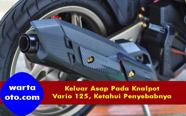 Penyebab Vario Berasap. Masalah Asap Putih pada Motor Vario 150: Penyebab, Dampak, dan Cara Mengatasinya!