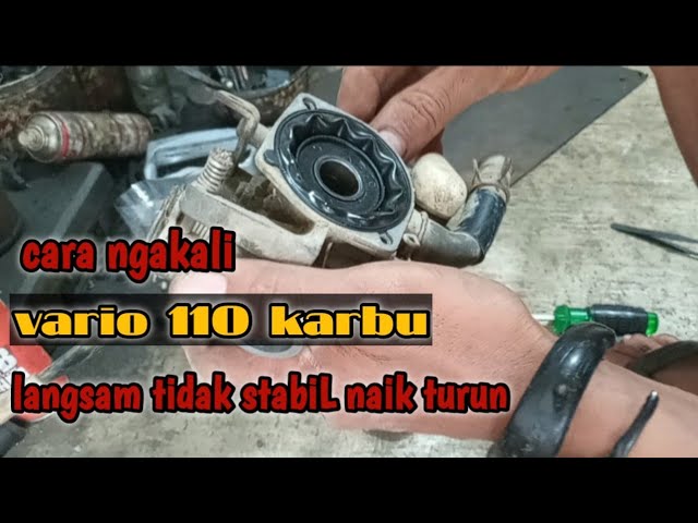 Langsam Vario 110 Tidak Stabil. Vario 110 Karbu Tidak Bisa Langsam