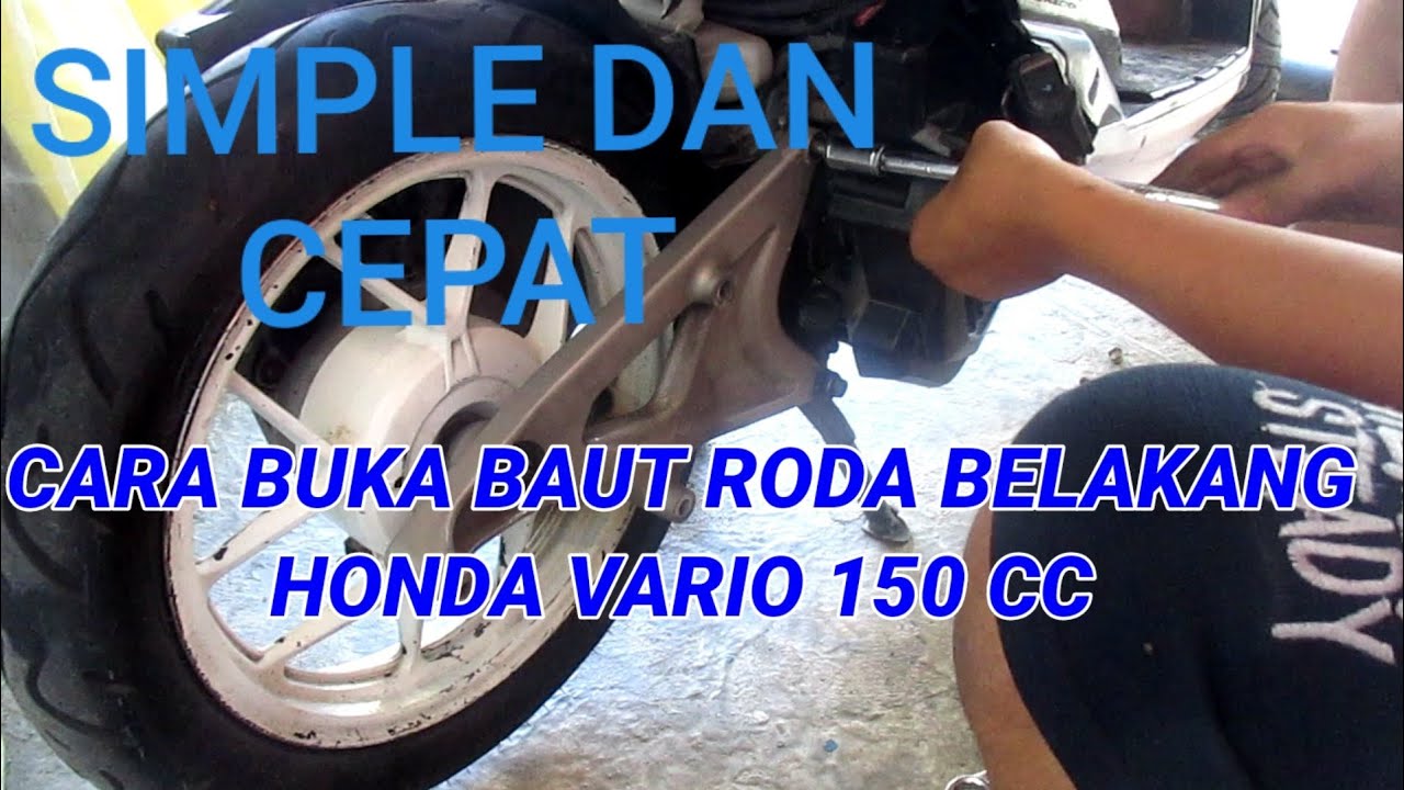 Ukuran Kunci Roda Belakang Vario 110. Ukuran Kunci Roda Belakang Vario 150