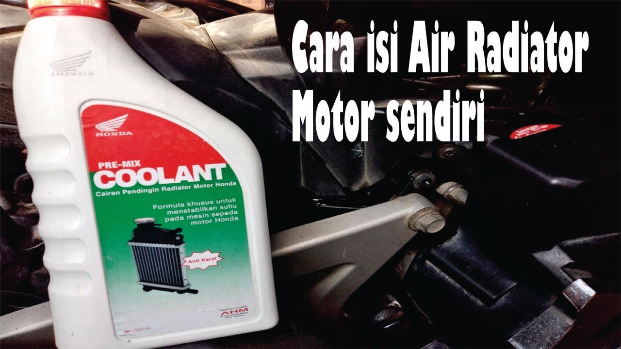 Cara Mengganti Coolant Vario 110. Cara Mengisi Air Radiator Motor Vario 110