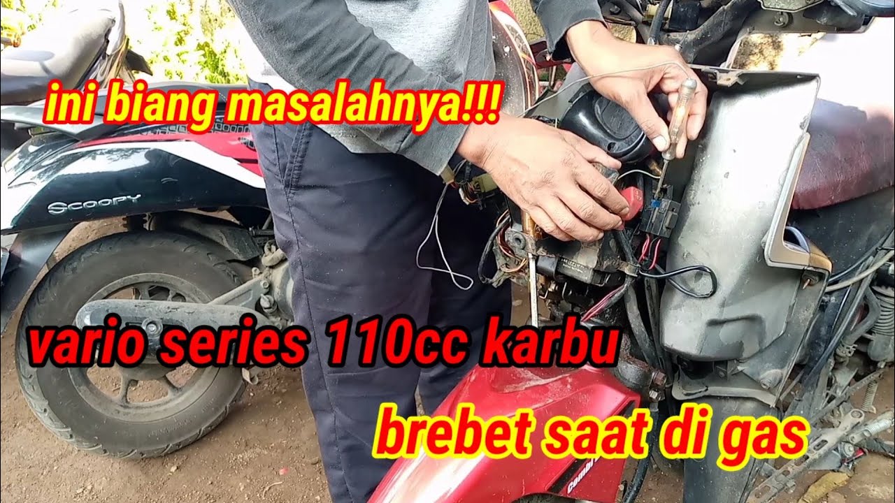 Penyebab Vario 110 Injeksi Brebet. Penyebab dan Solusi Vario 110 Karbu Brebet Saat Digas