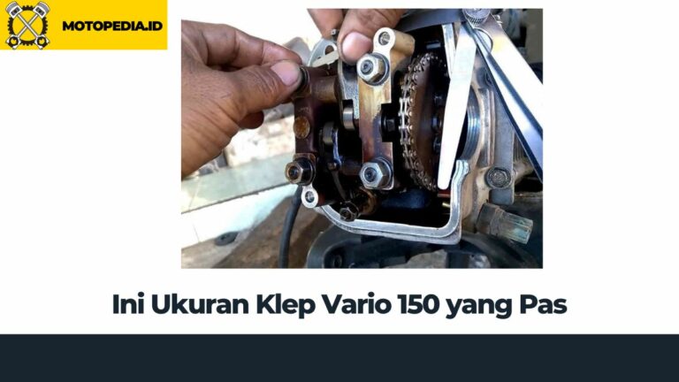 Ukuran Klep Honda Vario 150. Ukuran Klep Vario 150 Old