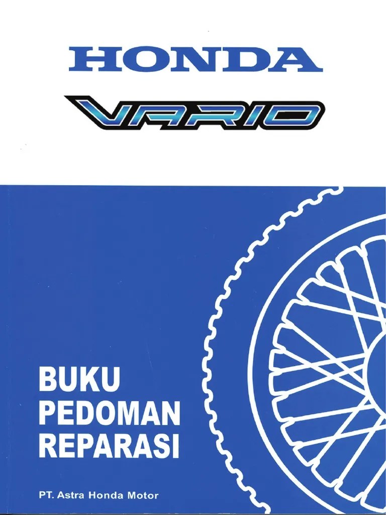 Buku Manual Vario Techno 110. Honda Vario 110 - Buku Panduan Reparasi / Service Manual