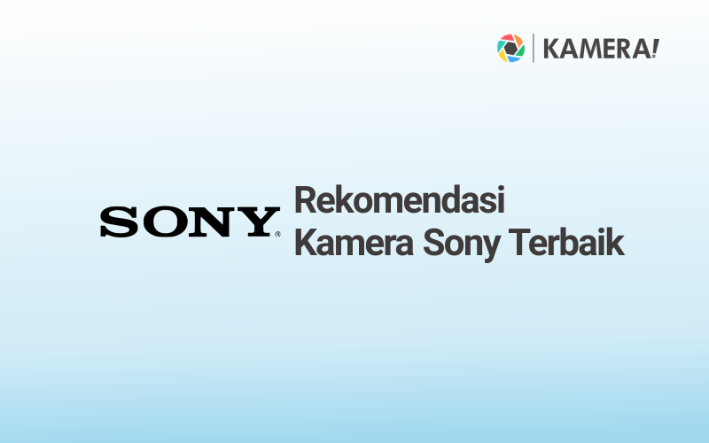 Sony Handycam Carl Zeiss Vario-sonnar 120x Digital Zoom. Kamera Sony : Spesifikasi, Harga dan Review Lengkap Terbaik