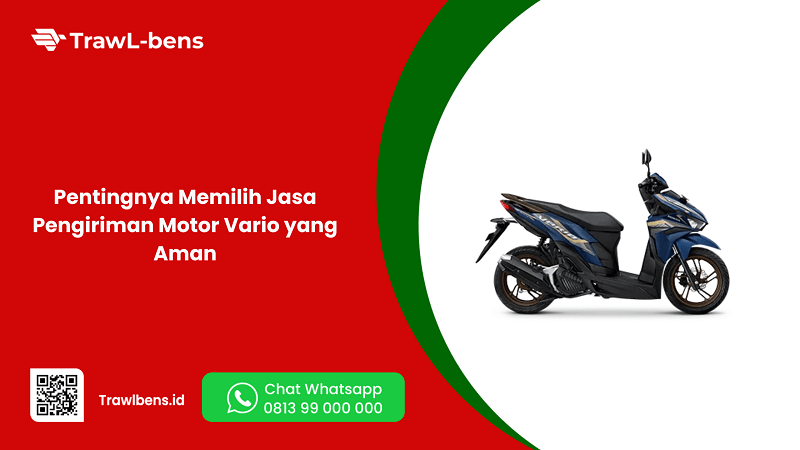 Motor Vario Yang. Pentingnya Memilih Jasa Pengiriman Motor Vario yang Aman