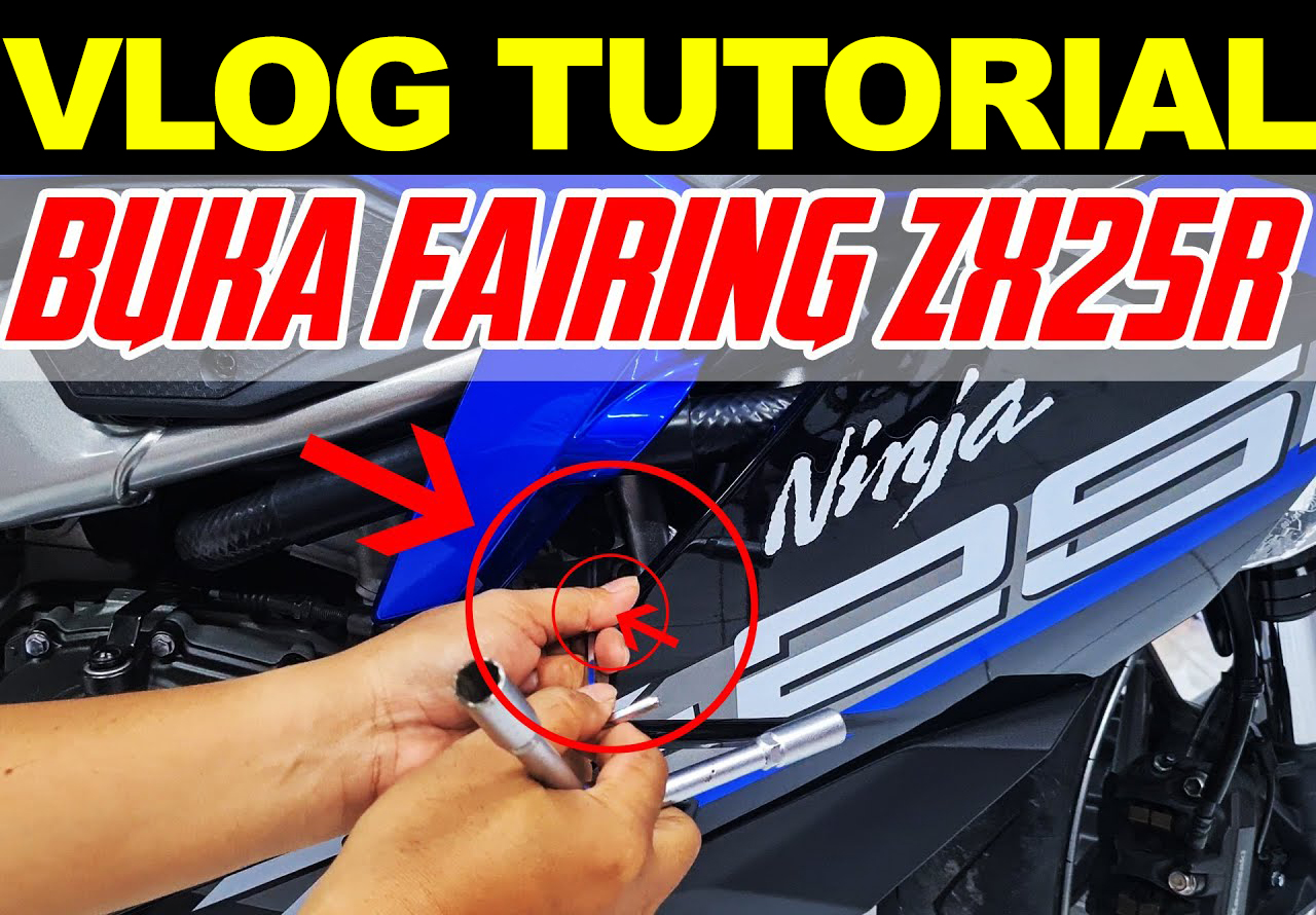 Cara Buka Body Vario 150. [VLOG] Tutorial Buka Body Fairing Ninja ZX25R yang aman!!!