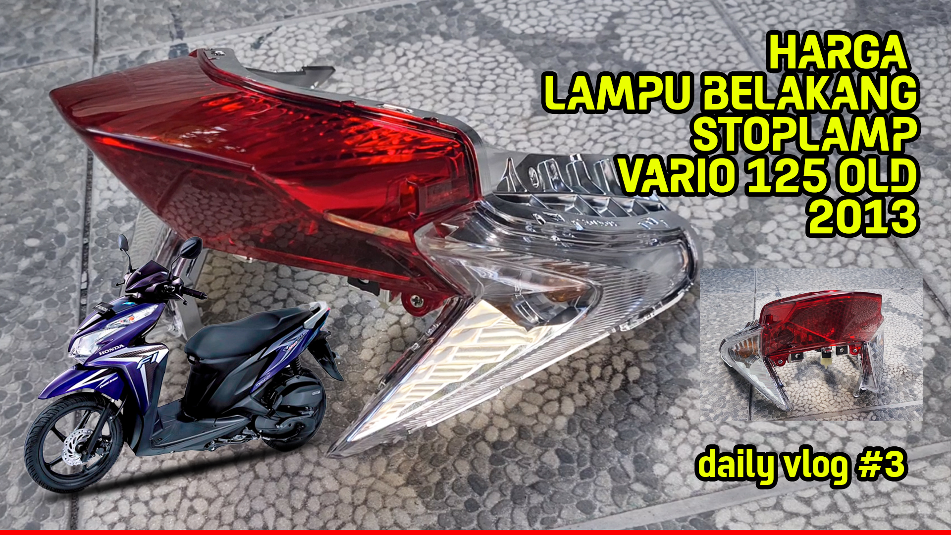 Harga Lampu Vario Modif. Harga Lampu stoplamp Vario 125 Old 2013