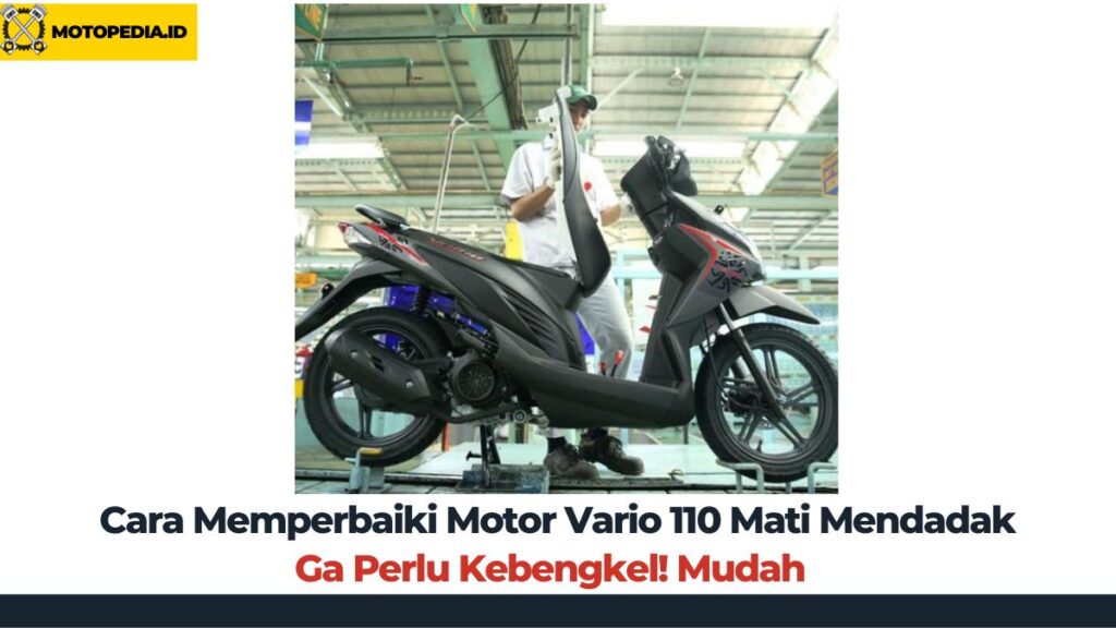 Stater Vario 110 Kadang Bisa Kadang Tidak. Vario 110 Arsip -