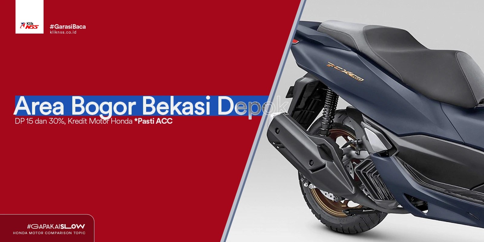 Vario 150 Dp 15 Juta. Brosur Kredit Honda Bogor Bekasi Depok, PCX 160 5 Juta Pasti ACC