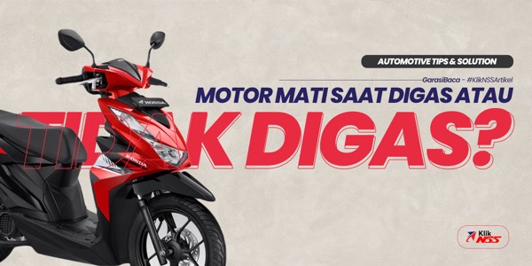 Vario 150 Di Gas Mati. Motor Mati Saat Tidak Digas dan Motor Mati Saat Digas, Apa Sebab Keduanya