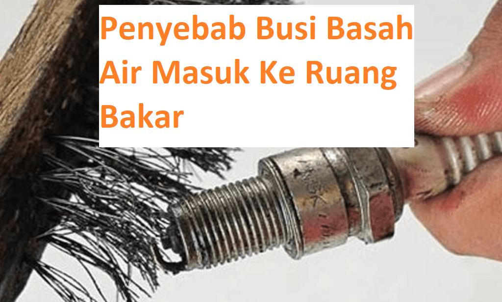 Penyebab Air Radiator Masuk Ke Ruang Bakar Vario 125. Penyebab Air Radiator Masuk Ke Ruang Bakar